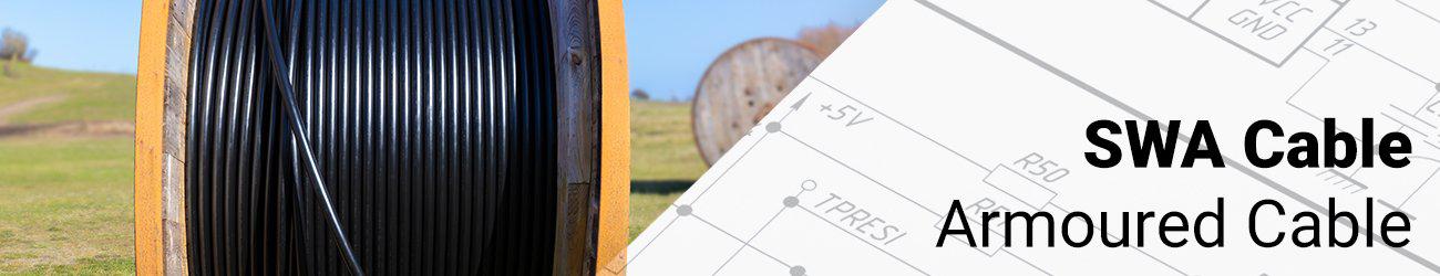 SWA Rated - Armoured Cable