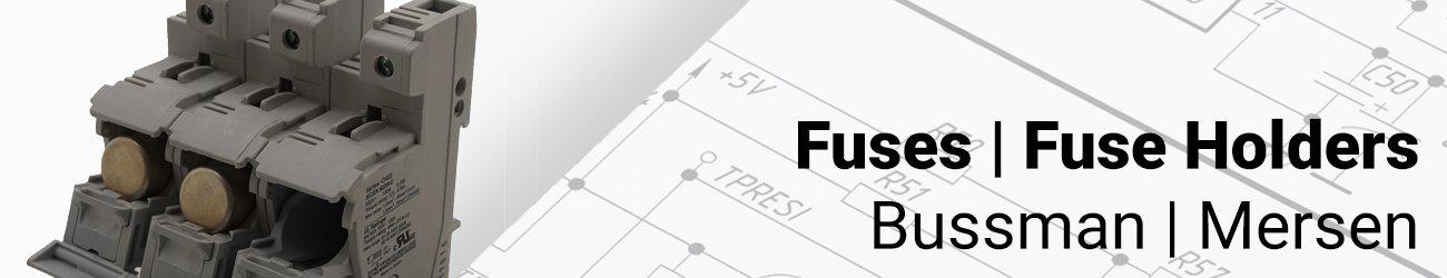 Fuses and Fuse Holders